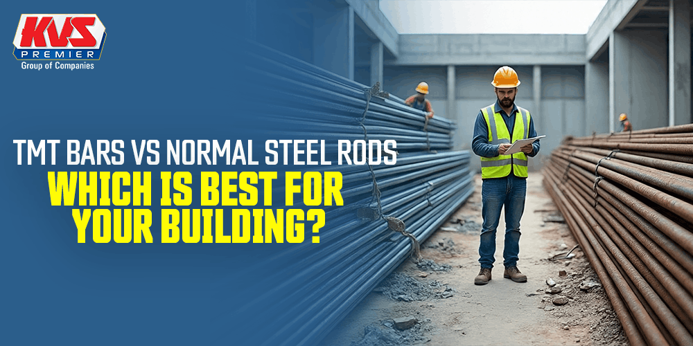 TMT Bars vs Normal Steel Rods